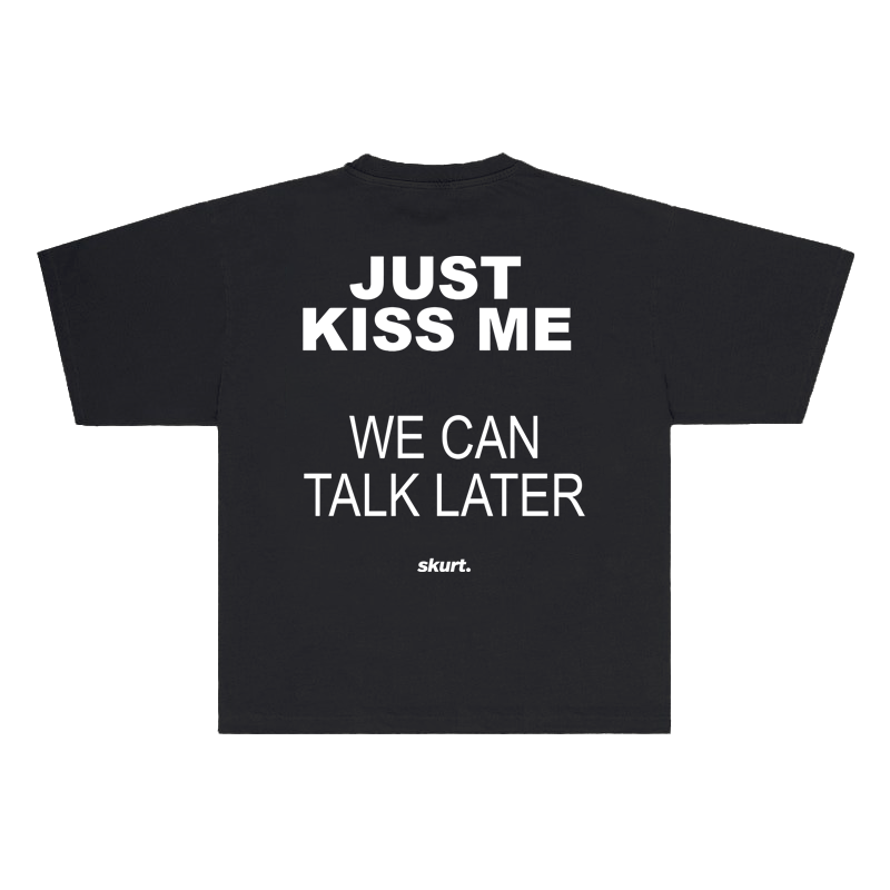 KISS ME TEE