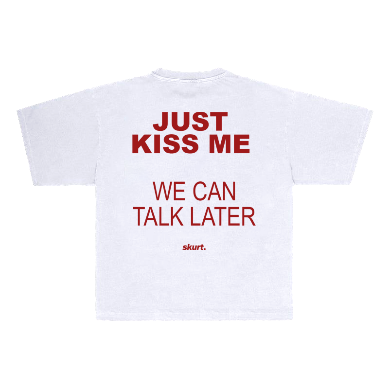 KISS ME TEE